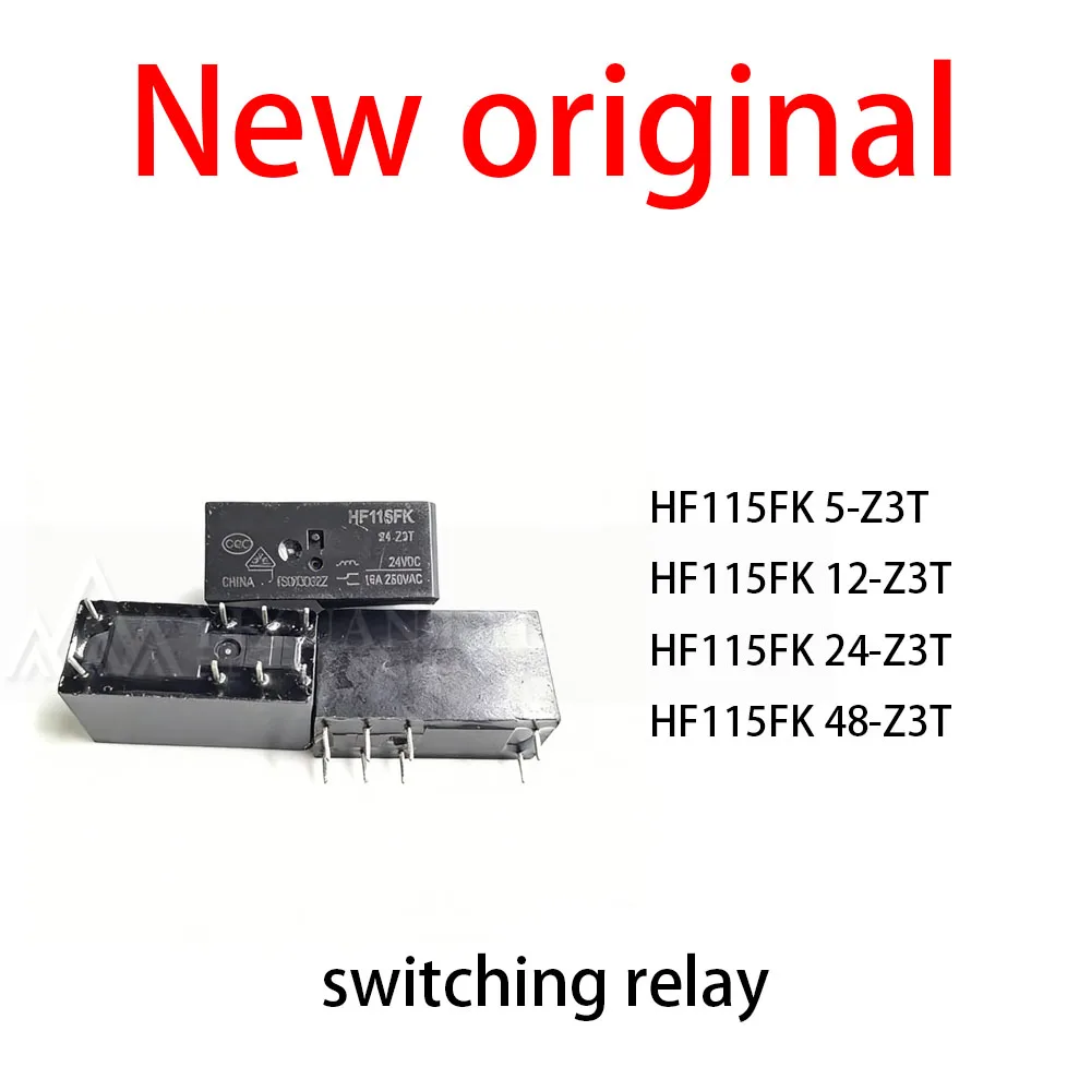 

10Pcs/Lot New original HF115FK 5-Z3T HF115FK 12-Z3T HF115FK 24-Z3T HF115FK 48-Z3T switching relay
