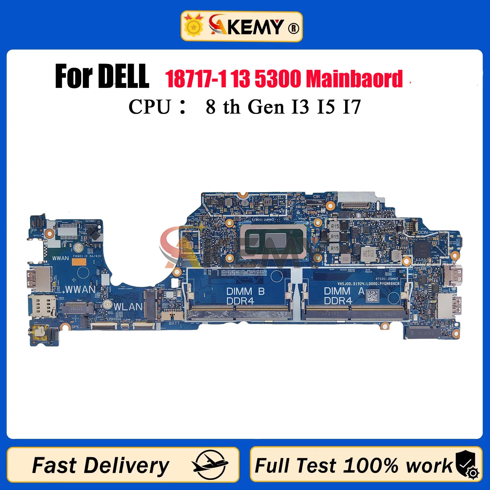

AKEMY 18717-1 для Dell Latitude 5300, материнская плата CN-0H7KTP 0H7KTP H7KTP 05PW9V, материнская плата с процессором i5 i7, 100% полностью работает хорошо