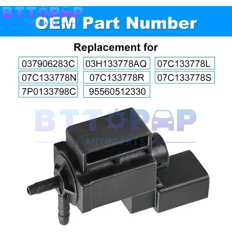 

037906283C Turbo Boost Control Solenoid Valve for Audi A3 8P A4 A5 VW Tiguan 2.0T Passat B6 Jetta Touareg Golf 2.0TSI 7.22880.06