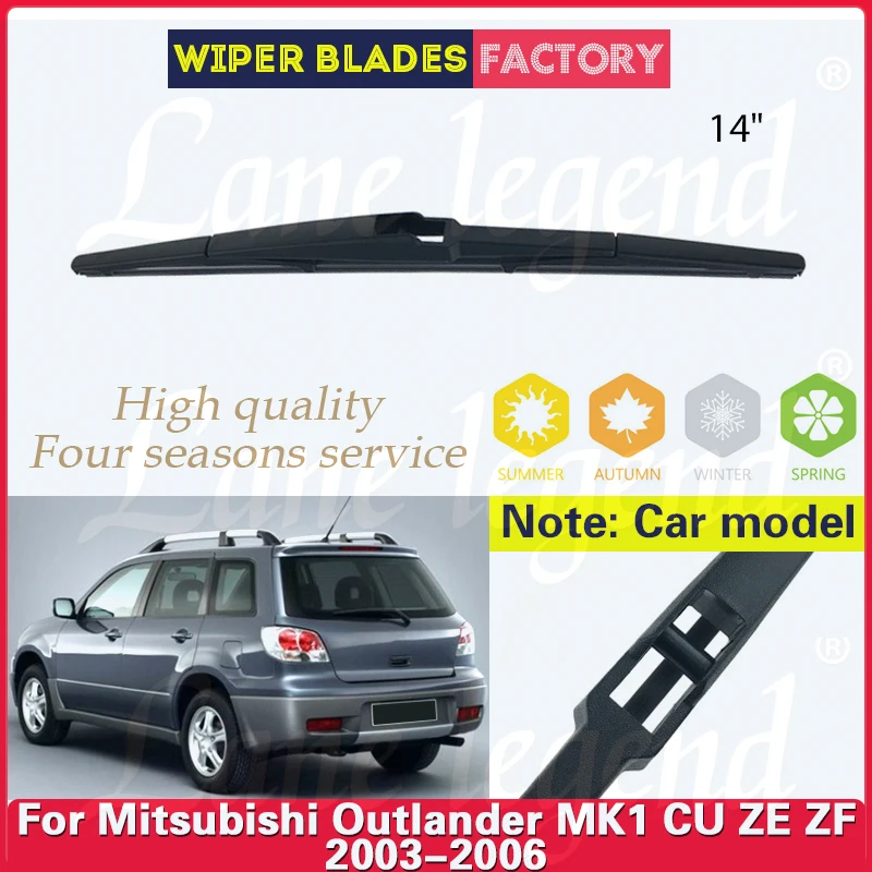 Para Mitsubishi Outlander MK1 CU ZE ZF 2003 - 2006 14 "parabrisas trasero limpiaparabrisas limpiaparabrisas accesorios de coche