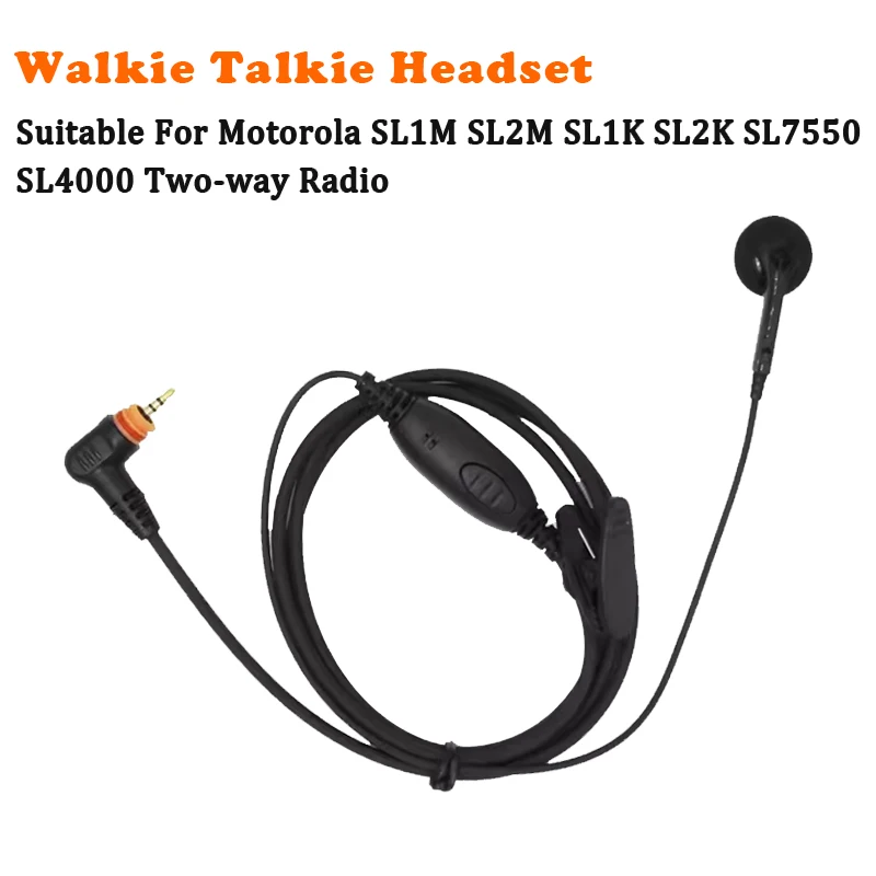 

PTT Headphones with Mic for Motorola Radio SL1M SL1K SL1600 SL300 SL7500 SL400 SL4000 SL7550 Walkie Talkie Earbud Earphone