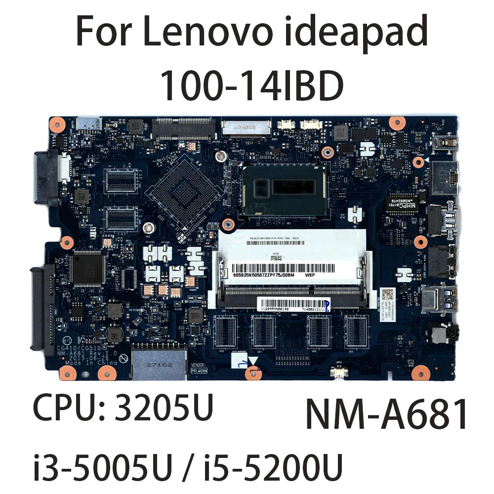 Laptop Motherboard For Lenovo ideapad 100-14IBD NM-A681 With CPU:3205U i3-5005U i5-5200U FRU:5B20K50557