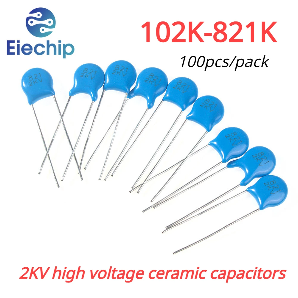 100PCS/Lot 102-821K 2KV Ceramic Capacitor High Voltage Capacitors Assortment Kit 2KV 102K 221K 332K 471K 472K 561K 681K 821K