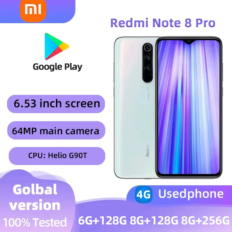 Xiaomi Redmi Note 8Pro 4G Android 6.53-inch RAM 6G ROM 128G MediaTek Helio G90T Used phone