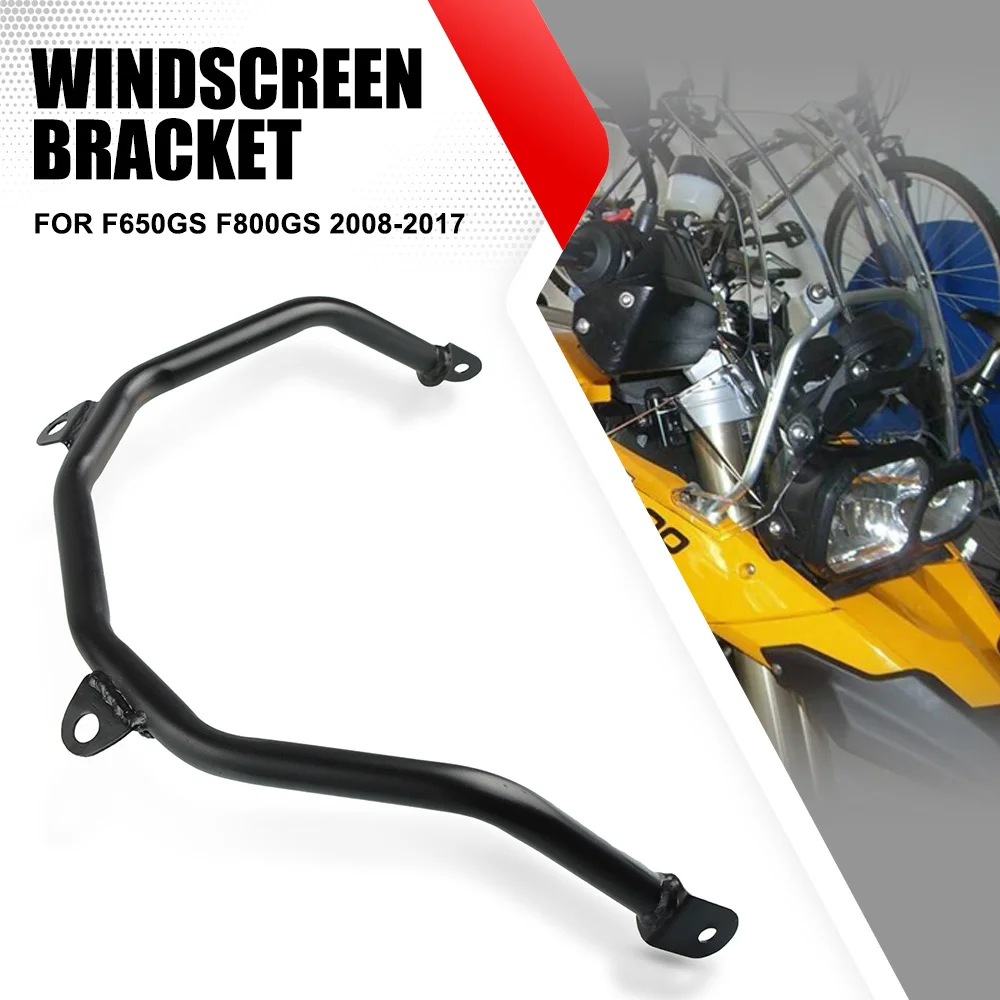 

F650GS F800GS Motorcycle Windshield Support WindScreen Bracket Airflow Mounting For BMW F 650 GS F 800 GS 2008-2017 2016 2015