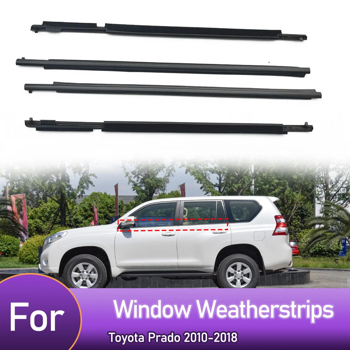 4PCS Car Outer Door Windows Rubber Weatherstrip For Toyota Prado 2010-2018 Waterproof Pressure Sealing Strip Car Accessories