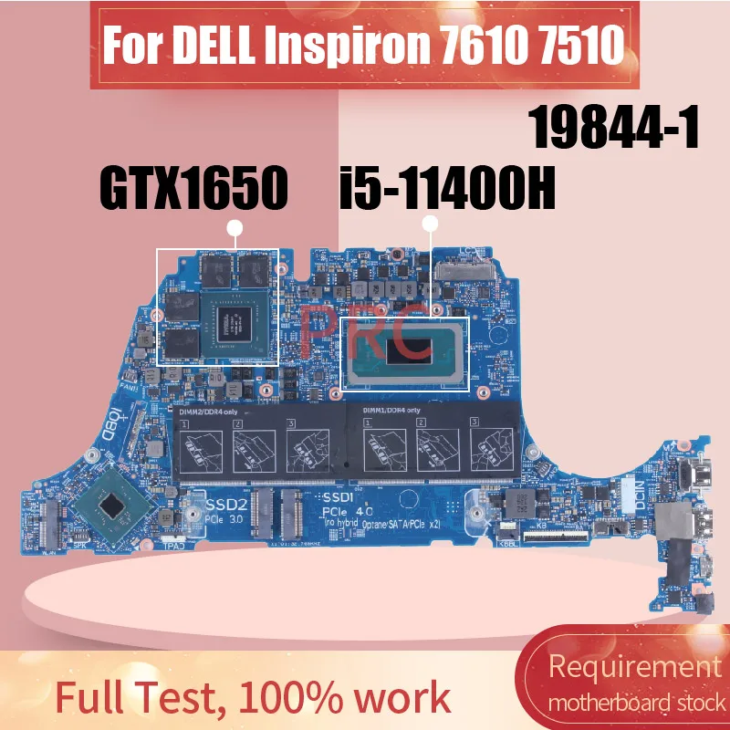 19844-1 For DELL Inspiron 7610 7510 Laptop Motherboard 098R13 SRKT1 i5-11400H N18P-G61-A-A1 GTX1650 DDR4 Notebook Mainboard Test