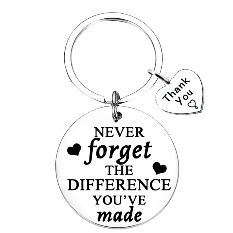 Charm Coworker Leaving Gifts Keychain Pendant Never forget the difference You've Made Key Chains Appreciation Thank You Gift