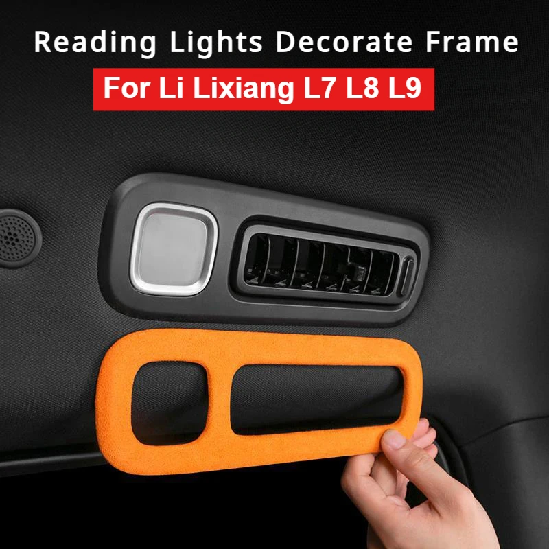 

For Li LiXiang L7 L8 L9 2022 2023 2024 Car Interior Reading Light Decorative Frame Accessories for Leading Ideal Li L7 L8 L9