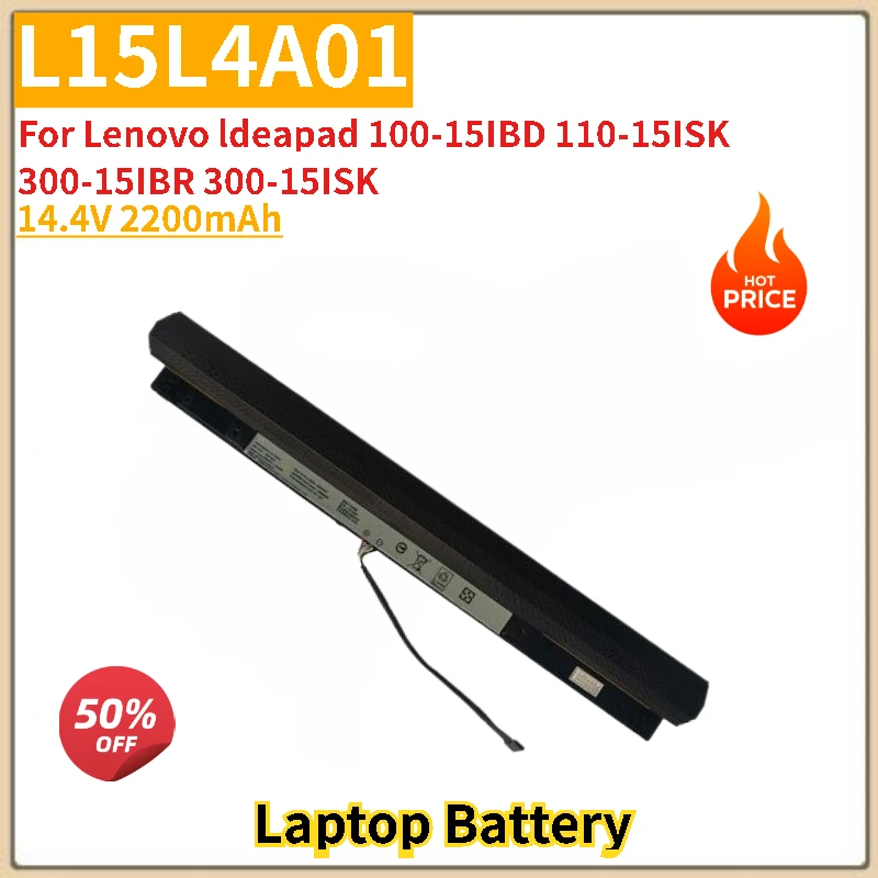 

High Quality L15L4A01 Laptop Battery 14.4V 2200mAh for Lenovo IdeaPad 110-14ISK 110-15ISK V4400 100-15IBD 80UC Series Brand New