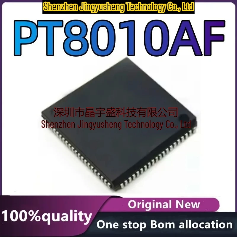 

New Original PT8010AF PT8010A PT8010 8010 PLCC84 Integrated Circuits