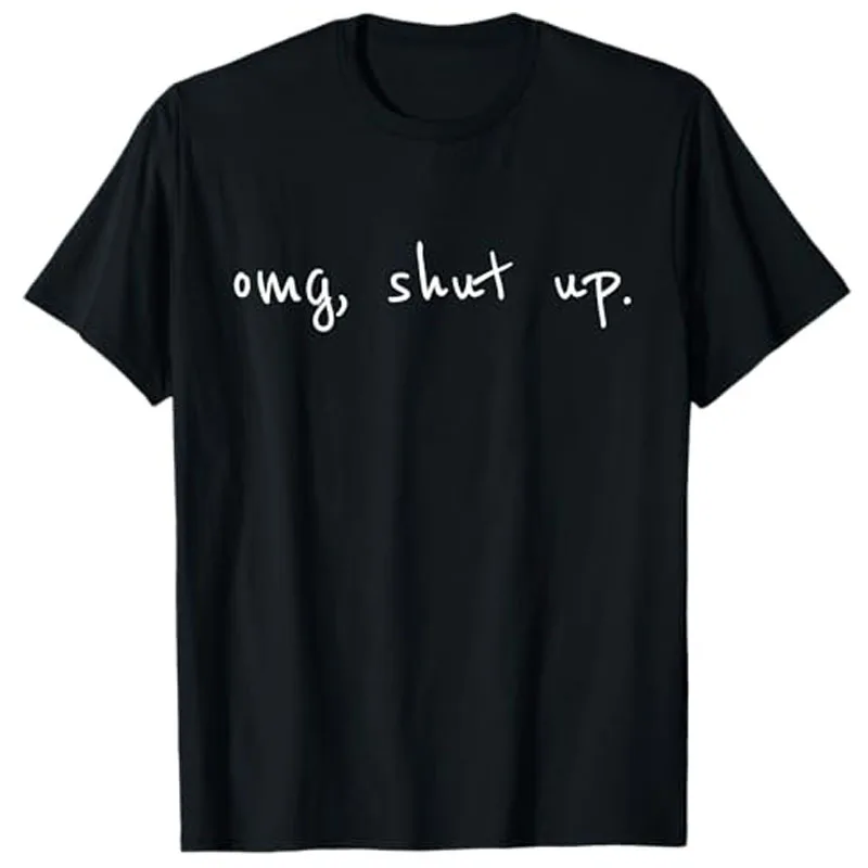 OMG Shut Up Shirt - Lustiges Meme-Sarkasmus-T-Shirt mit Y2k-Buchstaben-Aufdruck, personalisierte Streetwear-Kleidung, Humor-Witz-Spruch-T-Shirt, Neuheit – Detail 3
