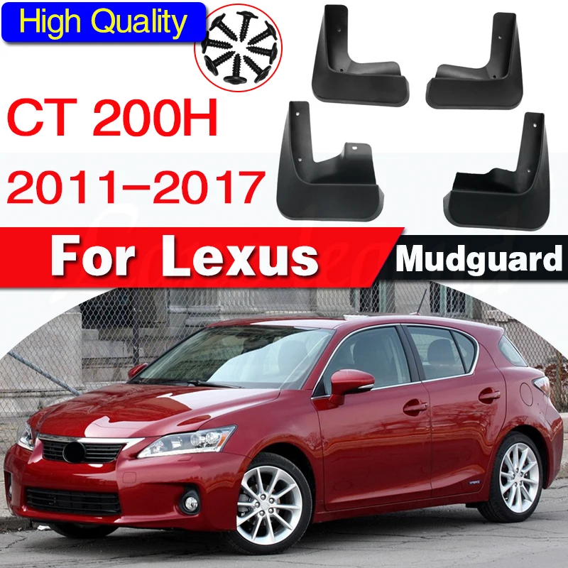 

4 PCS Car Mud Flaps for Lexus CT 200H CT200H FSport F Sport 2011~2017 Mudguard Splash Guards Fender Mudflaps Auto Accessories