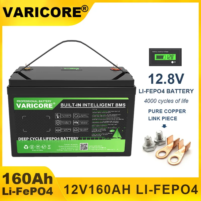 VariCore 12.8V 160AH LiFePO4 Battery with BMS 12v 4s Lithium Iron Phosphate for Travel RV Car lighter Solar Batteries Tax Free