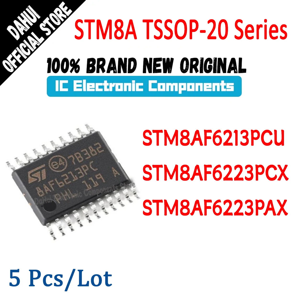 

5Pcs STM8AF6213PCU STM8AF6223PCX STM8AF6223PAX STM8AF6213 STM8AF6223 STM8AF STM IC MCU Chip TSSOP-20 In Stock 100% New Originl