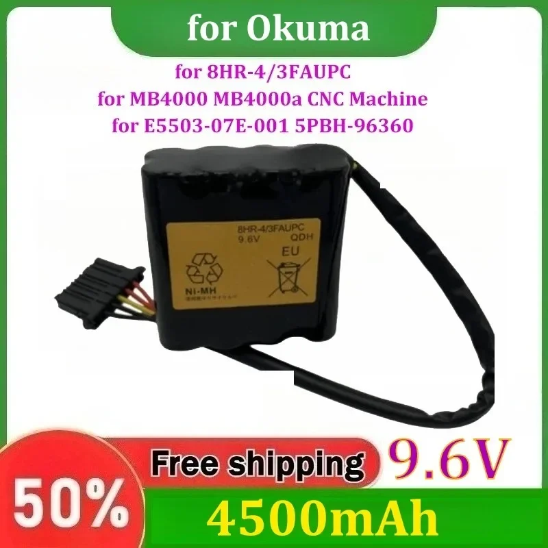 [8HR-4/3FAUPC] for Okuma MB4000 MB4000a CNC Machine for E5503-07E-001 5PBH-96360 9.6V 4500mAh PLC Battery