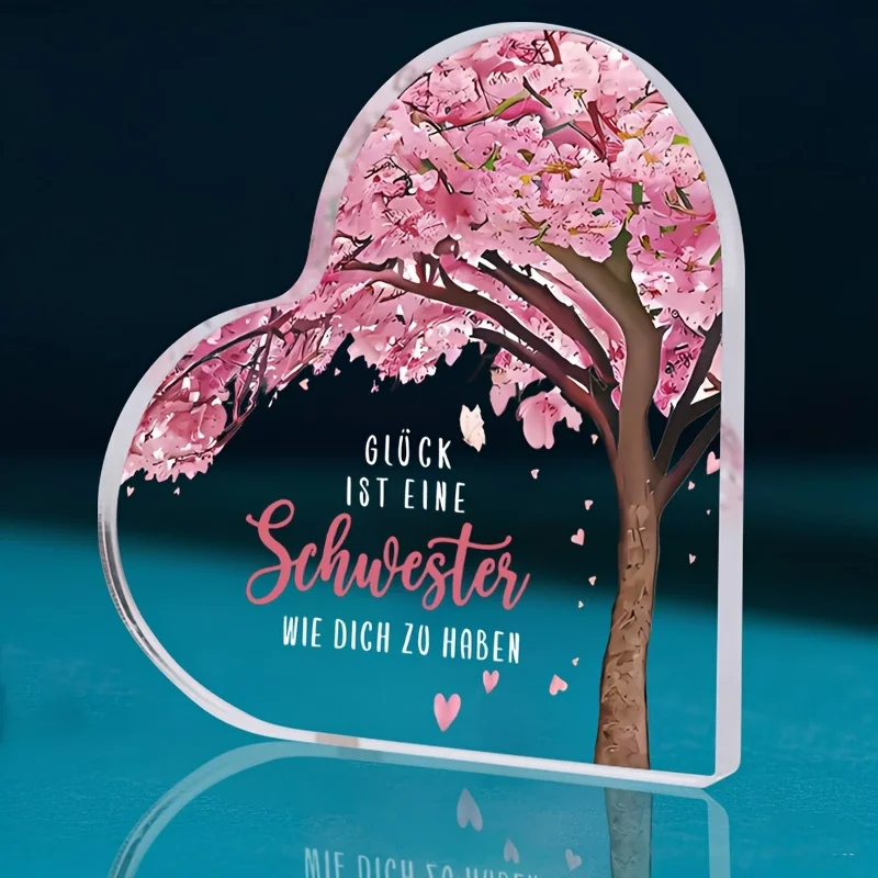 Heart Shape Acrylic Sister Plaque, 2D German Sister Birthday Gift, Mothers Day Decorative Sign