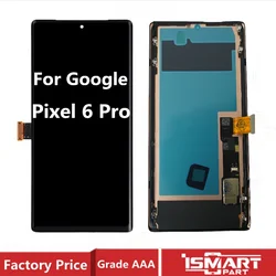 For Google Pixel 6 Pro LCD Display Pixel 6Pro LCD Screen Touch Digitizer Assembly with Frame Replacement 120HZ 60HZ