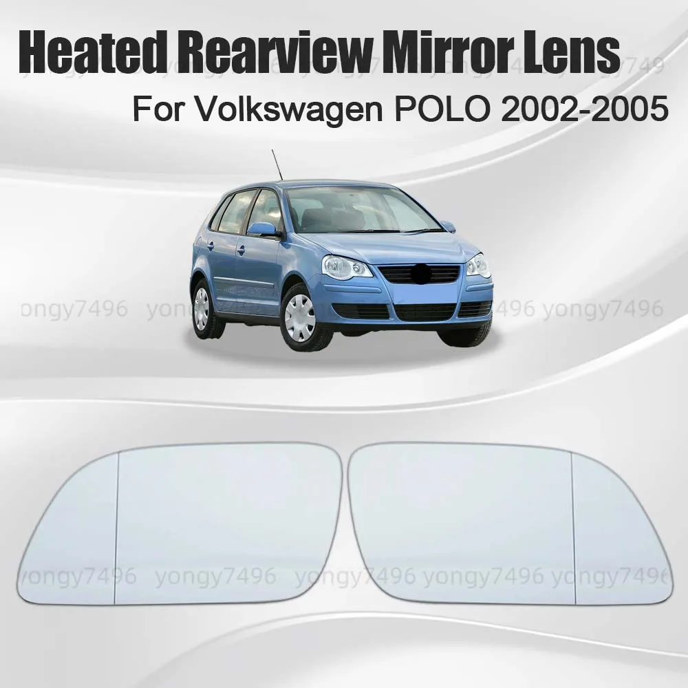 

Car Wide Angle Heated Rearview Mirror Lens For Volkswagen POLO 2002 2003 2004 2005 Cars Accessories Replace Mirrored Glass