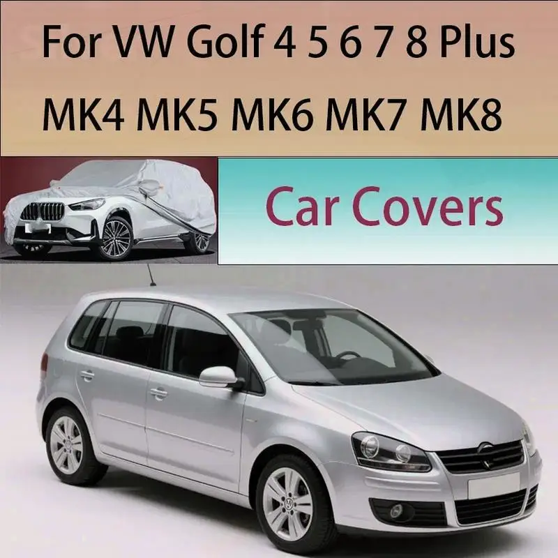 

For VW Golf 4 5 6 7 8 Plus MK4 MK5 MK6 MK7 Outdoor Protection Waterproof Dustproof Full Snow Sunshade Car Covers
