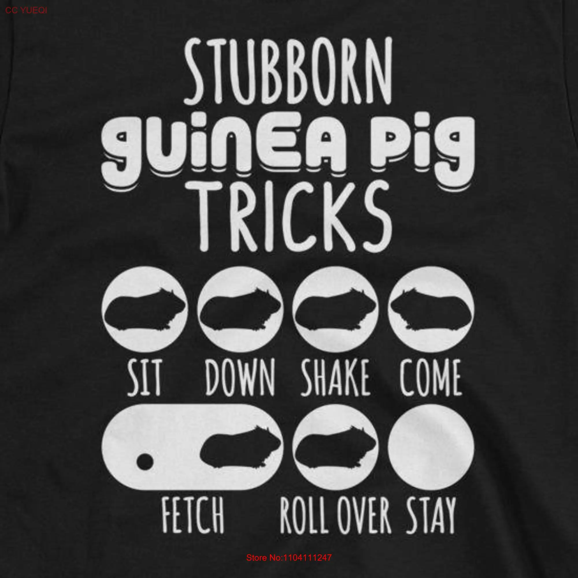 Stubborn Guinea Pig Tricks Funny Pet T Shirt long or short sleeves