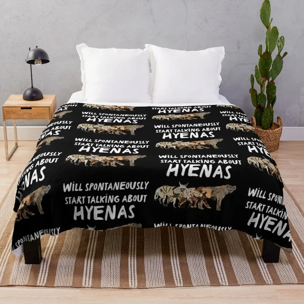 

Will Spontaneously Start Talking About Hyenas Throw Blanket Soft Big Bed Personalized Gift Blankets