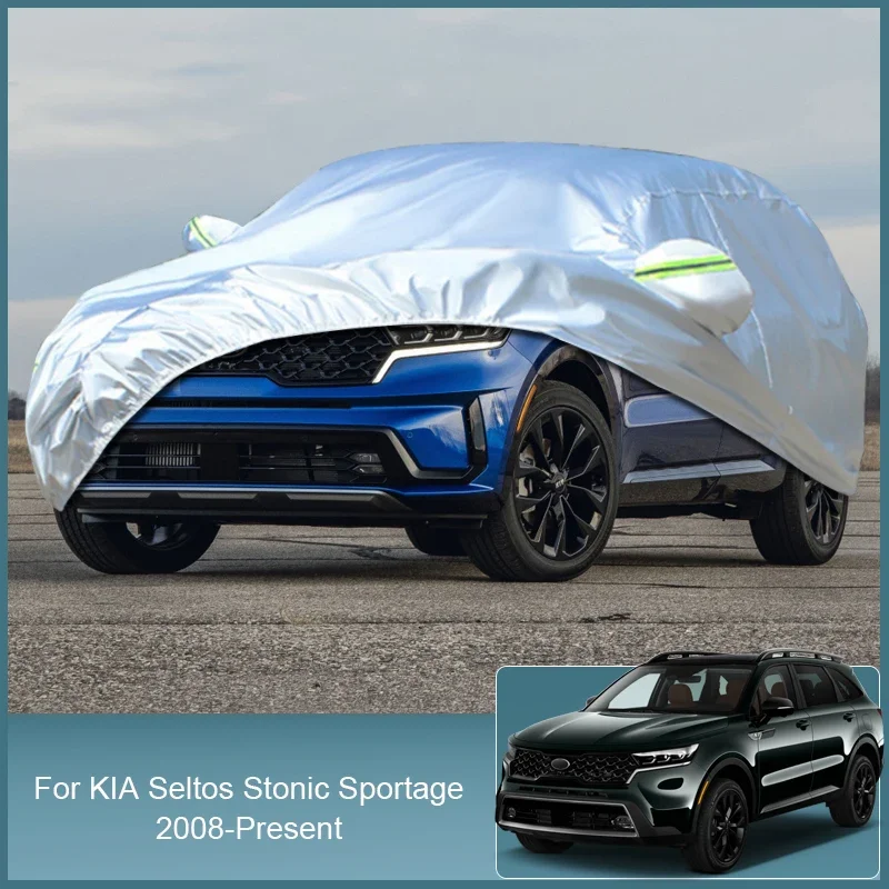 

Car Cover For KIA NIRO MY Seltos SP2 Sorento UM XM MQ4 Sportage SL QL NQ5 Stonic YB Outdoor Protection Full Car Snow Cover