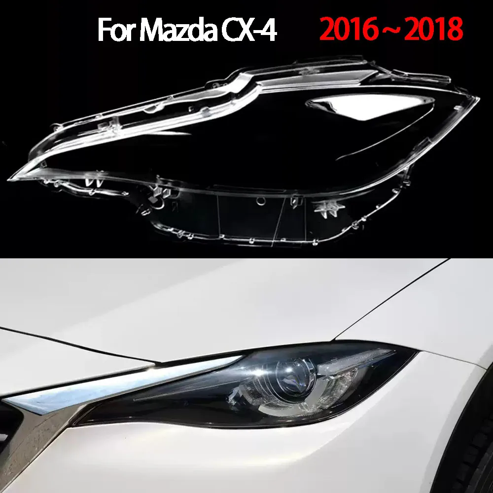 

Auto Car Front Headlight Lens Cover Auto Headlamp Lampshade Glass Lamp Shell Caps For Mazda CX-4 2016 2017 2018