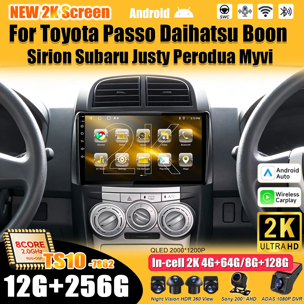 For Toyota Passo Daihatsu Boon Sirion Subaru Android 16 Justy Perodua Myvi Multimedia Video Player Mirror Link Wifi 8 Core 5G