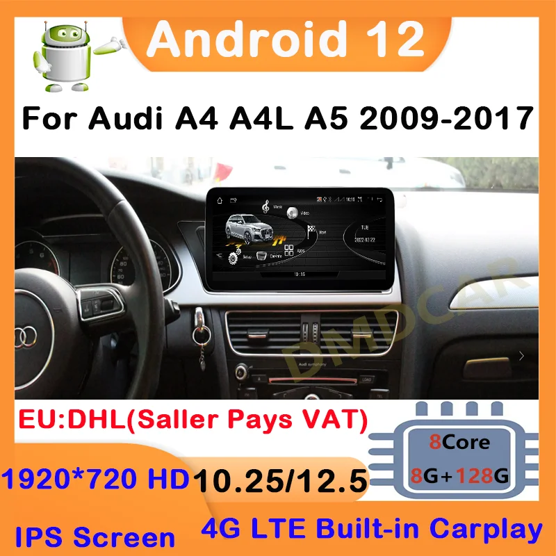 

Android 13 8 Core 8+128G 12.5" 10.25" Car Dvd Radio Multimedia Player GPS Navigation For Audi A4 A4L B8 A5 IPS Screen 2009-2017