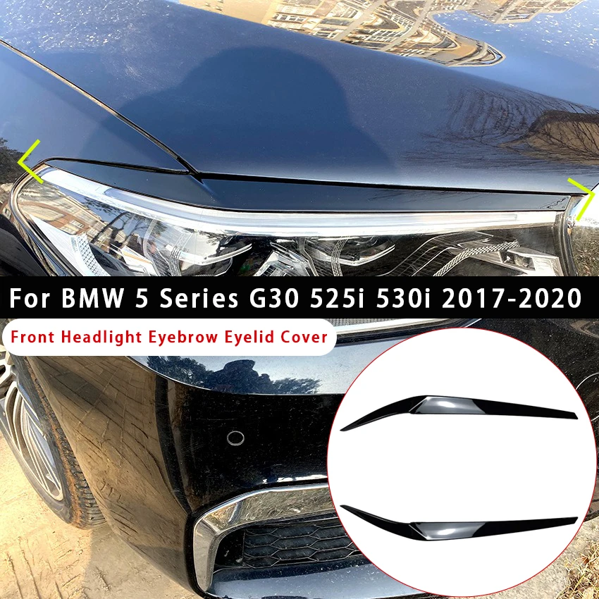

For BMW 5 Series G30 525i 530i 2017-2020 Front Headlight Eyebrow Eyelid Cover Car Head Light Lamp Eyelids Eyebrow Sticker