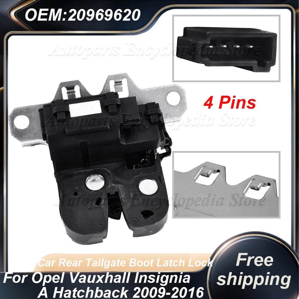 

20969620 For Opel Vauxhall Insignia A Hatchback 2009-2016 Car Rear Tailgate Boot Latch Lock 13253732