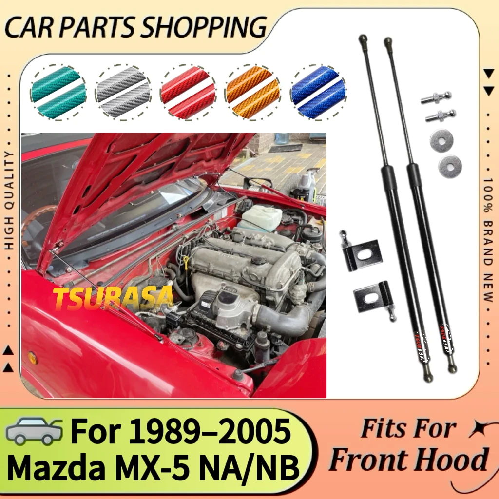 

Передняя капота для Mazda 1989-1998, задняя крышка передней капота Eunos Roadster, газовые стойки, пружины, подъем, поддержка амортизатора