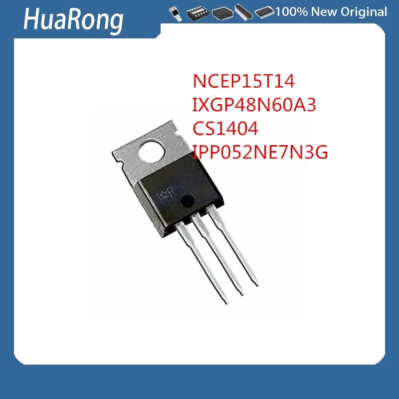 5Pcs/Lot  NCEP15T14 140A150V   IXGP48N60A3 IXGP36N60A3   CS1404    IPP052NE7N3G 052NE7N    TO-220