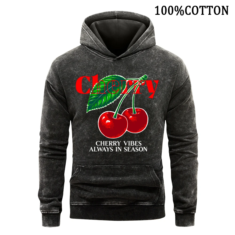 Cherry Vibes Always In Season Letter Man Hoodies Vintage Washed 100% Cotton Hoody Soft Snug Pullover Streetwear Clothing