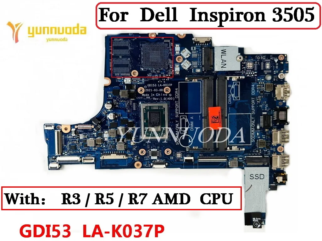 

CDI53 LA-K037P For Dell Inspiron 3505 Laptop Motherboard With R3 R5 R7 AMD CPU DDR4 Mainboard 100% Test OK