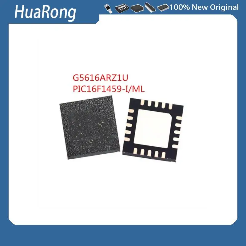 5PCS/LOT      G5616ARZ1U    G5616A    5616A    G5616    PIC16F1459-I/ML   PIC16F1459   PIC16F1459-I  QFN20