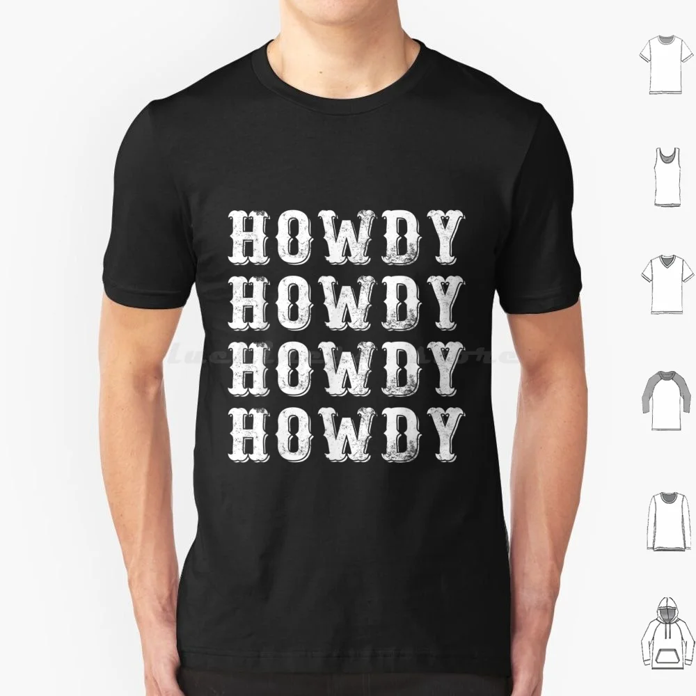 Vintage White Howdy Rodeo-Howdy Howdy Howdy T Shirt Cotton Men Women DIY Print Vintage White Howdy Rodeo Howdy Howdy Howdy