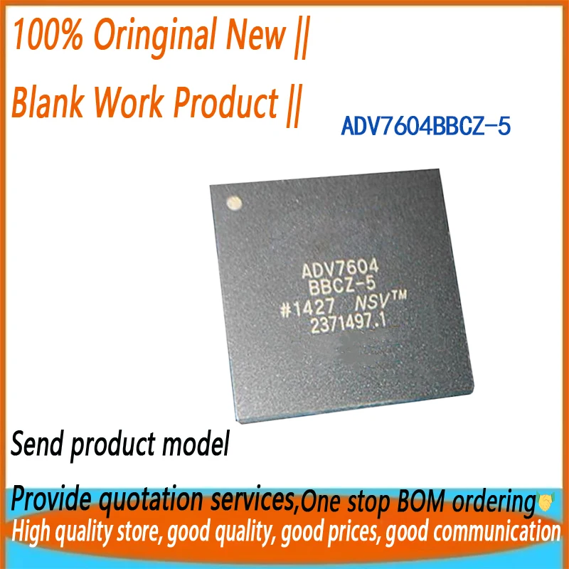 

2PCS ADV7604BBCZ-5 ADV7604BBCZ-5P ADV7604 BBCZ-5 ADV7604 BBCZ-5P BGA New Original in stock