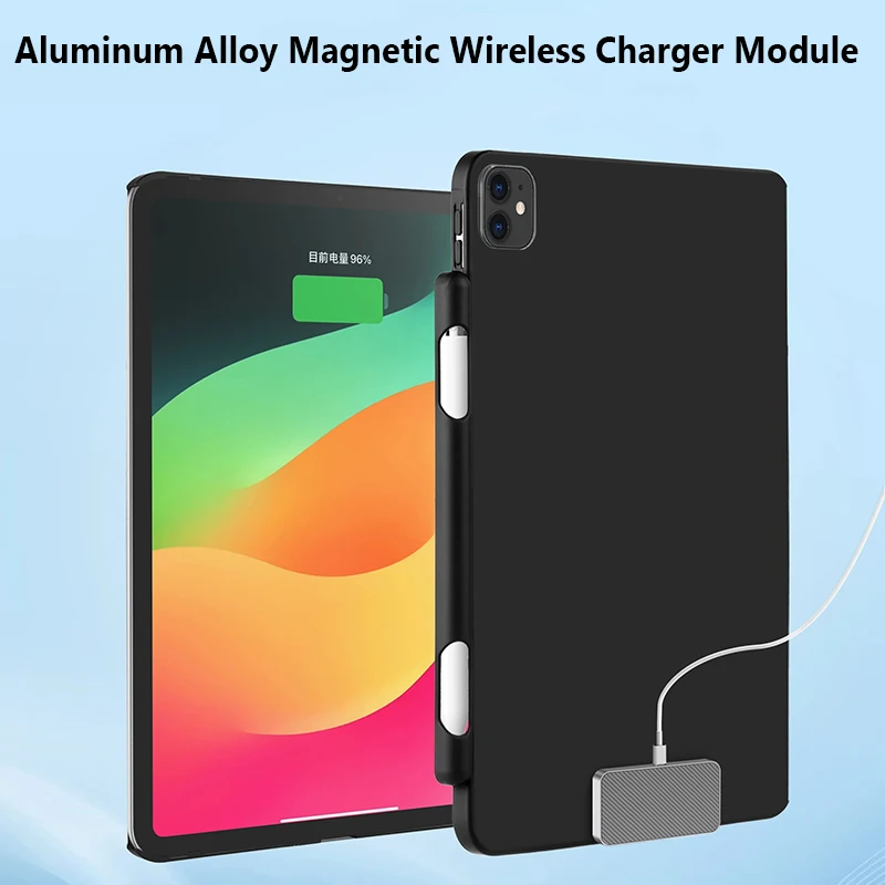 Aluminum Alloy Magnetic Wireless Charger Module With Protect Case for iPad Pro 13