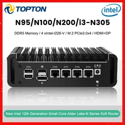 Topton-Mini pcソフトルーター、ファイアウォールアプライアンス、vpnサーバー、alder lake i3、n305、n200、n100、4x、intel i226-V、2.5g、第12世代、2024