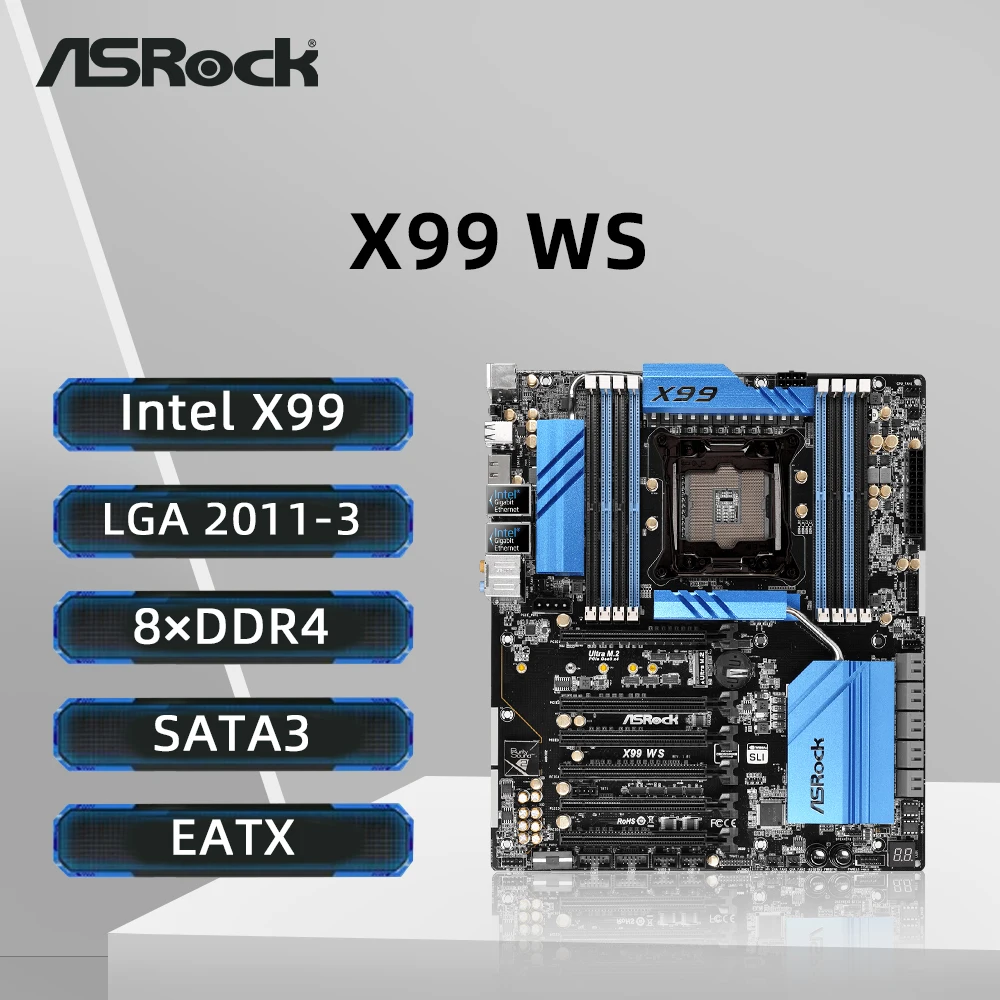 ASRock X99 WS Motherboard LGA 2011-3 Support i7-6800K 6900K E5-4669 2695 2690 2683 2609 1680 CPU 8xDDR4 3200MHz 128GB M.2 EATX