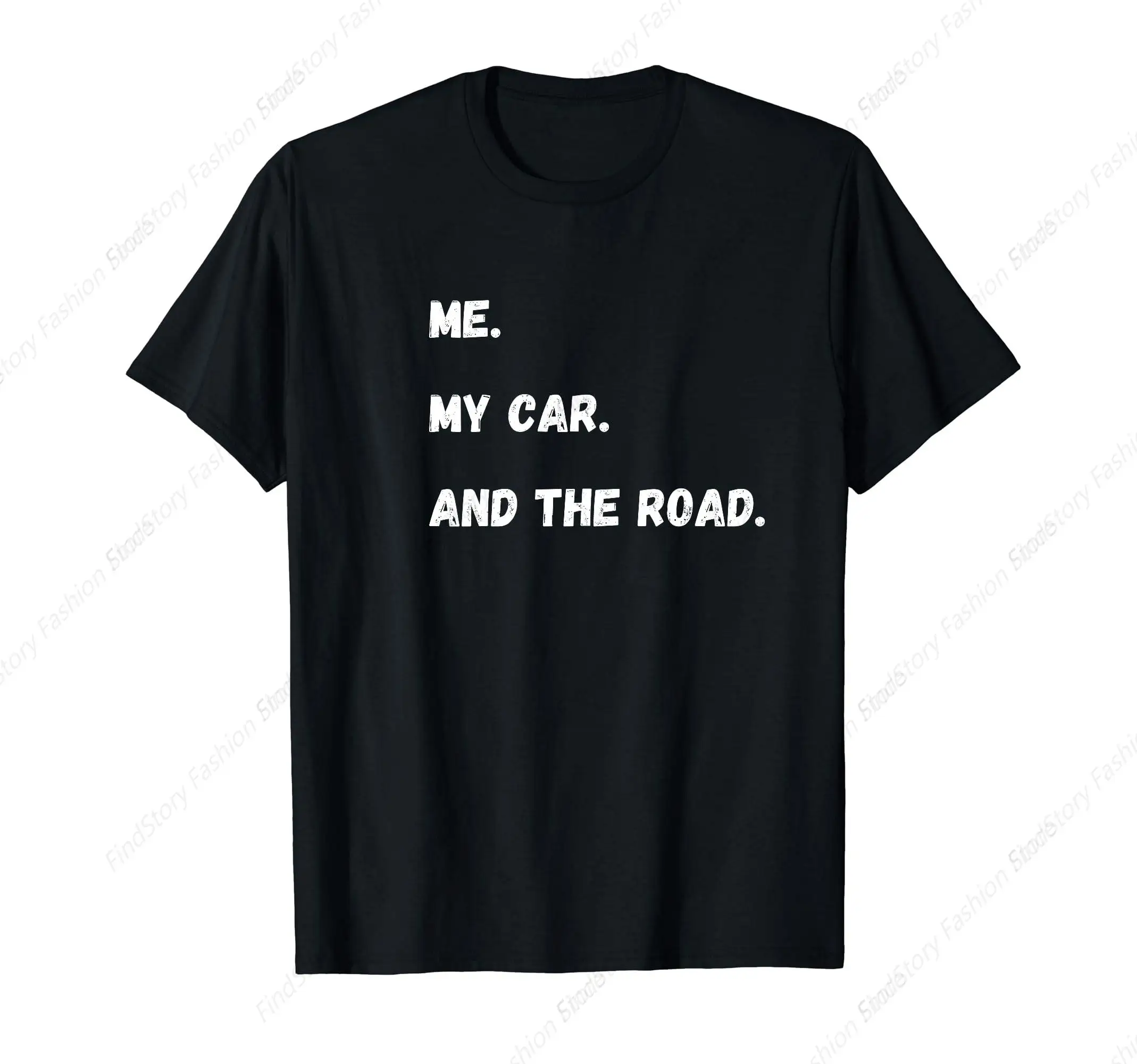 Me My Car And The Road T-Shirt for Men Washed Cotton Vintage Short Sleeve Crew Neck Clothing Fashion Streetwear Sports Tops