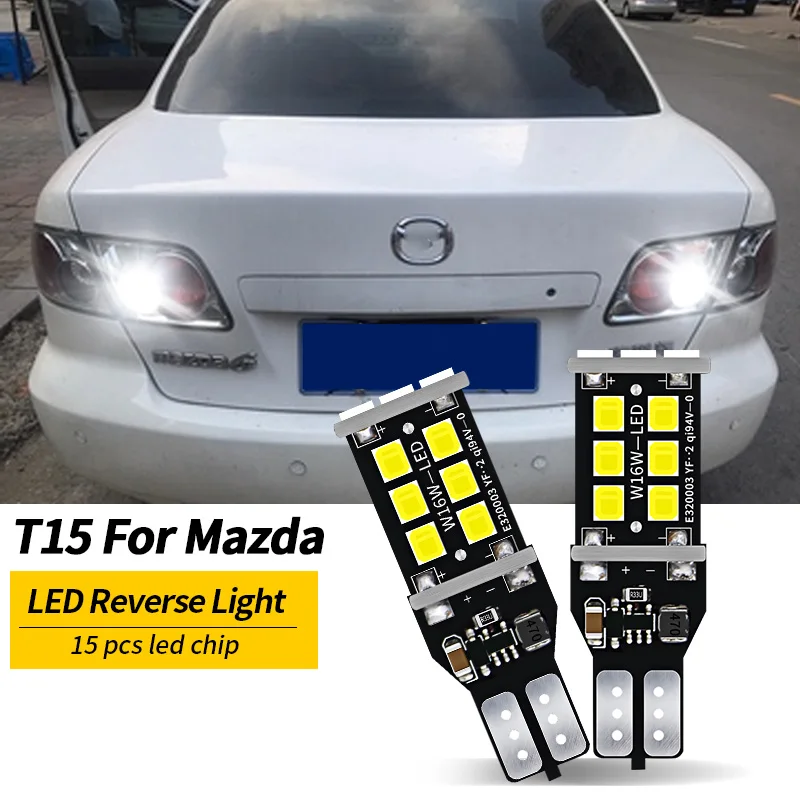 2PCS Led T15 W16W Car Reverse Light Bulb Canbus For Mazda 3 6 CX-5 323 5 CX5 2 626 Spoilers MX5 CX 5 GH CX-7 GG CX3 CX7 MPV RX8