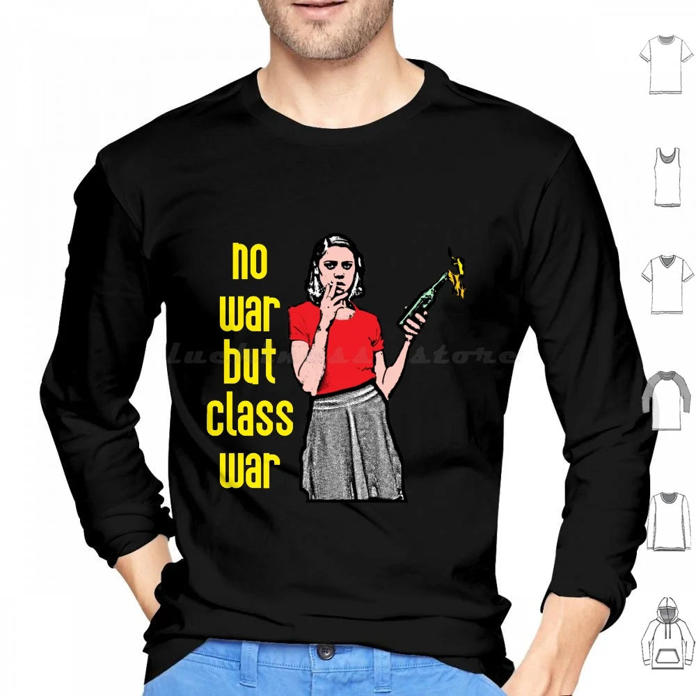 

No War But Class War Hoodies Long Sleeve No War But Class War No War But Class War Stencil No War But Class War