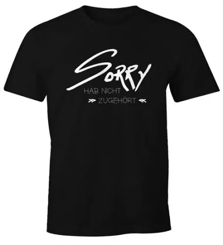 Herren T-Shirt Sorry hab nicht zugehört Fun-Shirt Spruch-Shirt Quote Spruche