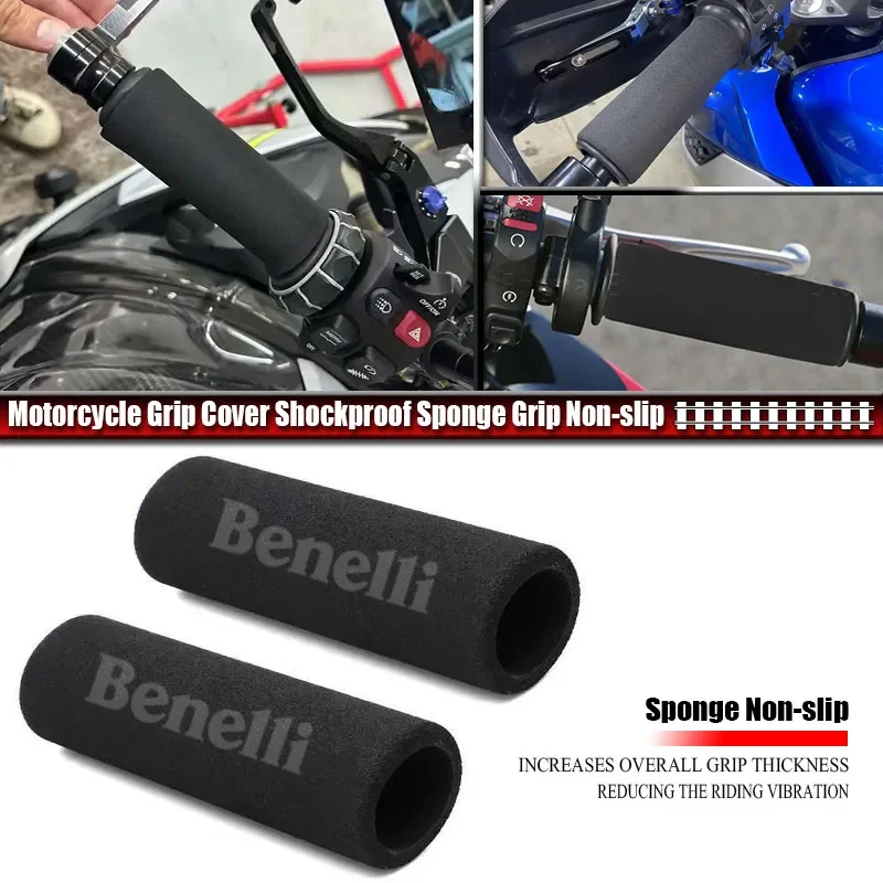 For Benelli Leoncino 500 TRK502X TNT125 300 502C BN 125 302 Motorcycle Anti Slip Cover Soft Sponge Grip Handle