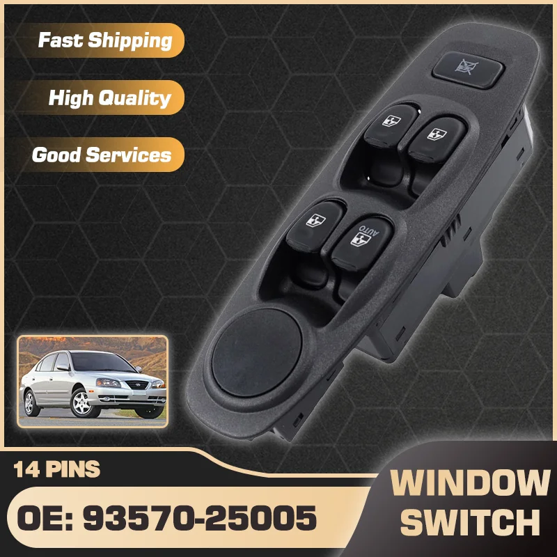 

Master Power Window Switch Control Button For Hyundai Elantra XD MK3 Hyundai Avante XD 2002 2003 2004 2005 93570-25005 14 Pins