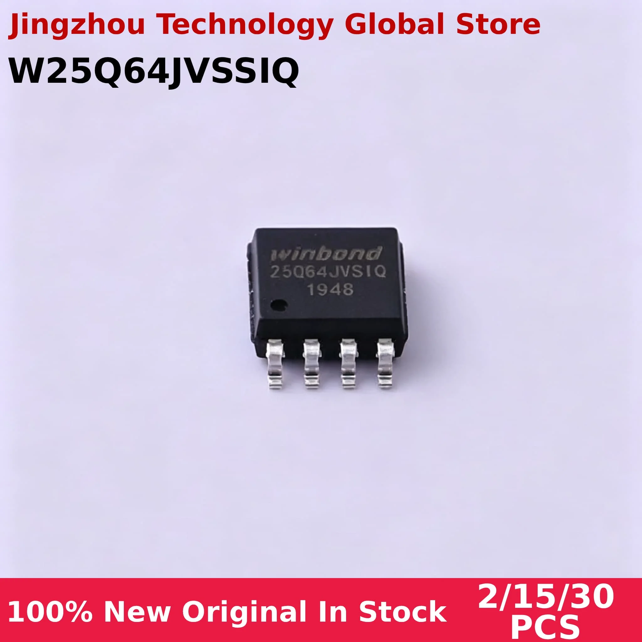 100% New 2/15/30PCS 25Q64JVSIQ W25Q64JVSIQ 25Q64JVSSIQ W25Q64JVSSIQ sop-8 IC Chip Wholesale