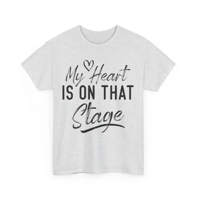Mein Herz ist auf dieser Bühne – T-Shirt für Darsteller, Theaterbegeisterte und Liebhaber.